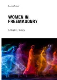 Women in Freemasonry : A Hidden History