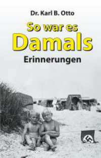 So war es damals: Erinnerungen