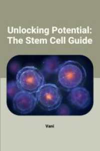 Unlocking Potential: The Stem Cell Guide