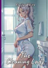 The Cleaning Lady : Sexy Erotic Stories for Adults Illustrated with Hentai Pictures