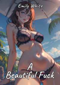 A Beautiful Fuck : Sexy Erotic Stories for Adults Illustrated with Hentai Pictures