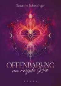 Offenbarung: Eine magische Reise