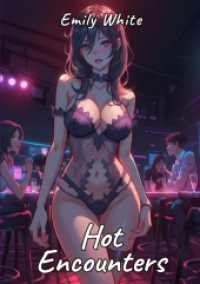 Hot Encounters : Sexy Erotic Stories for Adults Illustrated with Hentai Pictures