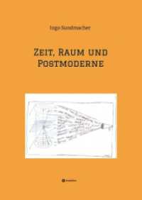 Zeit, Raum und Postmoderne : Eine Untersuchung von Raum und Zeit im Wandel von moderner zu postmoderner Betrachtung