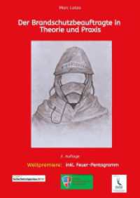 Der Brandschutzbeauftragte in Theorie und Praxis