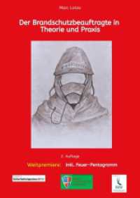 Der Brandschutzbeauftragte in Theorie und Praxis
