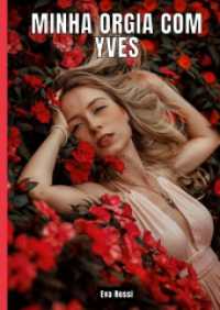Minha orgia com Yves : Contos de Sexo Explícito para Adultos - Brazilian Erotic Stories for Adults