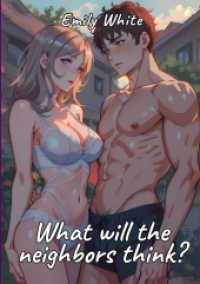 What will the neighbors think? : Sexy Erotic Stories for Adults Illustrated with Hentai Pictures - Naked Illustrations to Enjoy!