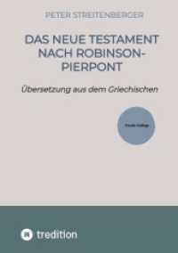 Das Neue Testament nach Robinson-Pierpont : Übersetzung aus dem Griechischen