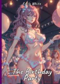 The Birthday Party : Sexy Erotic Stories for Adults Illustrated with Hentai Pictures