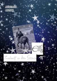 Elly : Zukunft in den Sternen