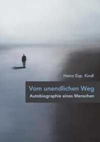 Vom unendlichen Weg : Autobiographie eines Menschen
