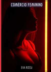 Comércio Feminino : Contos de Sexo Explícito para Adultos