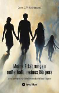 Meine Erfahrungen außerhalb meines Körpers: und meine Rückkehr nach vielen Tagen