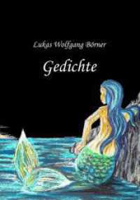 Gedichte : Gesammelte Lyrik aus 20 Schaffensjahren