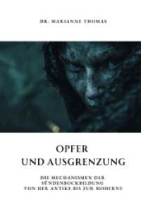 Opfer und Ausgrenzung : Die Mechanismen der Sündenbockbildung von der Antike bis zur Moderne
