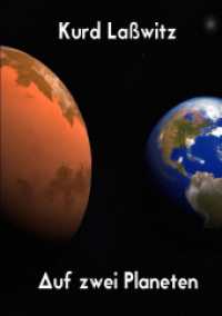Auf zwei Planeten : Buch 1 und 2