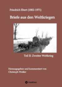 Briefe aus den Weltkriegen : Teil II: Zweiter Weltkrieg