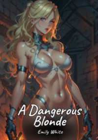 A Dangerous Blonde : Sexy Erotic Stories for Adults Illustrated with Hentai Pictures - Naked Illustrations