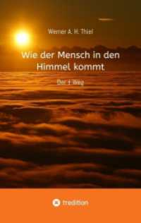 Wie der Mensch in den Himmel kommt : Der + Weg