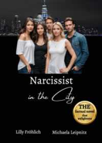 Narcissist in the City - a non-fiction novel about narcissism and toxic relationships, based on true events with practical solutions to free yourself from narcissistic abuse. : A novel about narcissism that highlights red flags such as gaslighting an