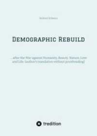 Demographic Rebuild after the Battle of Sexes : ....after the War against Humanity, Beauty, Nature, Love and Life. (author's translation without proofreading)
