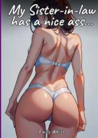 My Sister-in-law has a nice ass... : Sexy Erotic Stories for Adults Illustrated with Hentai Pictures - Naked Illustrations