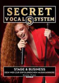 Secret Vocal System 5 : Stage & Performance - Dein Weg zur erfolgreichen Musikkarriere (Secret Vocal System 4) （2025. 52 S. 297.0 mm）