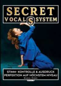 Secret Vocal System 6 : Stimm- Kontrolle & Ausdruck - Perfektion auf höchstem Niveau (Secret Vocal System 5) （2026. 52 S. 297.0 mm）