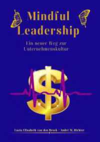 Mindful Leadership: Ein neuer Weg zur Unternehmenskultur