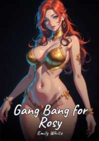 Gang Bang for Rosy : Sexy Erotic Stories for Adults Illustrated with Hentai Pictures - Naked Illustrations
