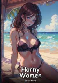 Horny Women : Collection of Adult and Erotic Manga Stories with Nude Pictures