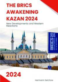 The BRICS Awakening Kazan 2024 : New Developments and Western Reactions
