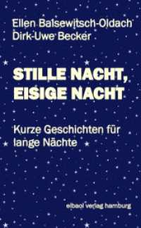 Stille Nacht, Eisige Nacht : Kurze Geschichten für lange Nächte