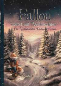 Fallou wartet auf Weihnachten : Ein Vorlesebuch für die Weihnachtszeit (Der Fuchs Fallou 3) （2024. 32 S. 297.0 mm）