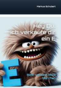 Hey Du, ich verkaufe dir ein E : B2B Vertrieb ohne Märchen