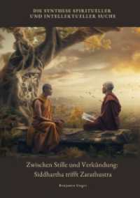 Zwischen Stille und Verkündung : Siddhartha trifft Zarathustra: Die Synthese spiritueller und intellektueller Suche