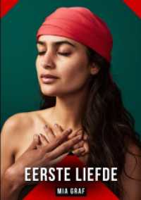 Eerste liefde : Verhalen over expliciete seks voor volwassenen