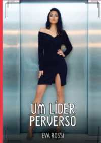 Um Líder Perverso : Contos de Sexo Explícito para Adultos