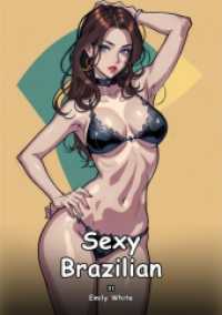 Sexy Brazilian. 31 : Collection of Adult and Erotic Manga Stories with Nude Pictures