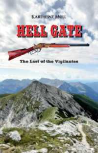 Hell Gate : The Last of the Vigilantes - a Western Novel