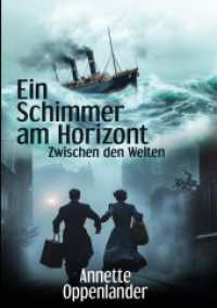 Ein Schimmer am Horizont : Zwischen den Welten