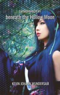 beneath the Hollow Moon : tama monogatari - erste Hälfte