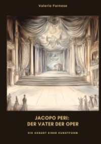 Jacopo Peri : Der Vater der Oper: Die Geburt einer Kunstform