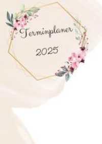 Terminplaner 2025 （2025. 25 S. 210 mm）