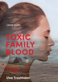 Toxic Family Blood : Crime Novel