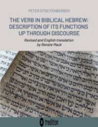 The Verb in Biblical Hebrew : Description of its Functions up through Discourse
