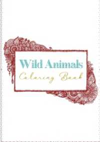 Wild Animals Coloring Book （2025. 24 S. 297.0 mm）