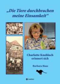 Die Tiere durchbrachen meine Einsamkeit : Charlotte Knobloch erinnert sich.DE