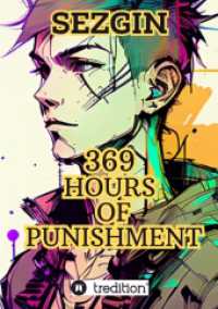 369 Hours of Punishment : The life of a rich teenager in a country house